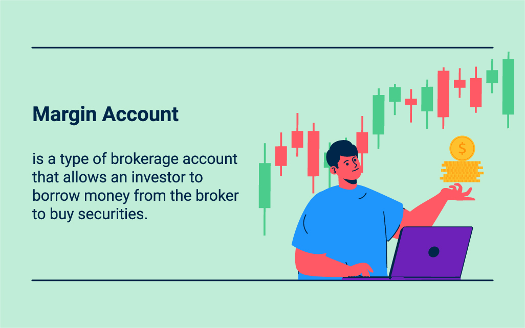 What Is A Margin Brokerage Account